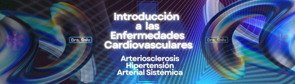 Introducción a las Enfermedades Cardiovasculares