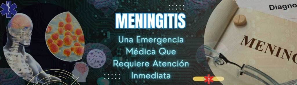 Meningitis Una Emergencia Médica Que Requiere Atención Inmediata