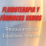 Fluidoterapia Y Fármacos Varios: Restaurando El Equilibrio Interno