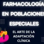 Farmacología En Poblaciones Especiales El Arte De La Adaptación Clínica